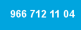 966 712 11 04